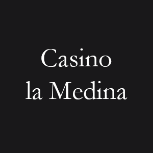 Casino la Medina