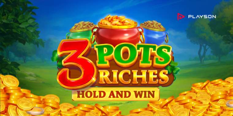 Видео покер 3 Pots Riches Extra: Hold and Win демо-игра