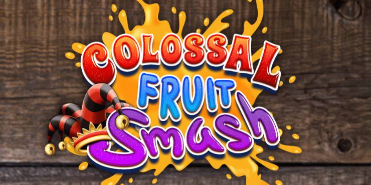 Colossal Fruit Smash