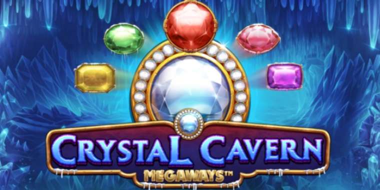 Онлайн слот Crystal Cavern Megaways играть