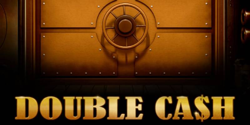 Double Cash