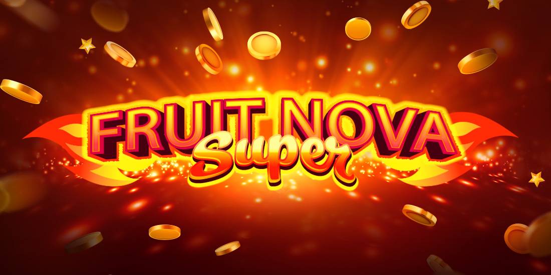 Fruit Nova Super