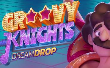 Groovy Knights Dream Drop