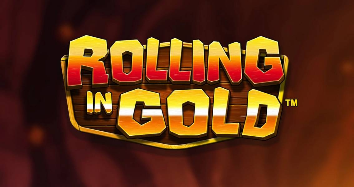 Rolling in Gold