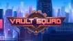 Vault Squad (демо-версия)