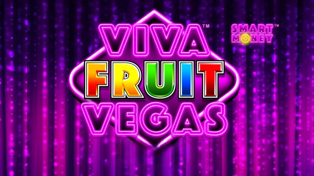 Viva Fruit Vegas